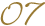 07